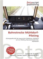 Bahnstrecke Mühldorf-Pilsting,6135091115,9786135091113