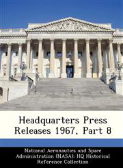 Headquarters Press Releases 1967, Part 8,1249857635,9781249857631