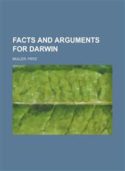 Facts and Arguments for Darwin,1153605821,9781153605823