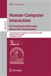 Human-Computer Interaction. HCI Intelligent Multimodal Interaction Environments 12th International Conference, HCI International 2007, Beijing, China, July 22-27, 2007, Proceedings, Part III,3540731083,9783540731085