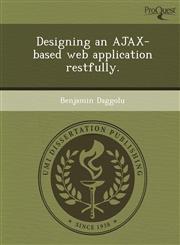 Designing an AJAX-based web application restfully.,1248985354,9781248985359