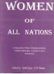 Women of all Nations A Record of their Characteristics, Habits, Manners and Influence 2 Vols.,8121200024,9788121200028