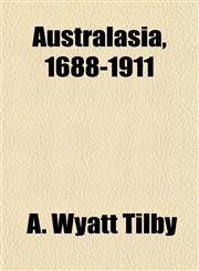Australasia, 1688-1911,1155122895,9781155122892