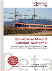 Bahnstrecke Madrid Junction-Number 6,6135087436,9786135087437