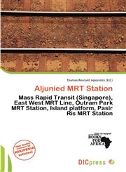 Aljunied MRT Station,613834961X,9786138349617