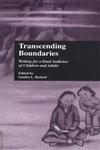 Transcending Boundaries Writing for a Dual Audience of Children and AdultS,0815333595,9780815333593