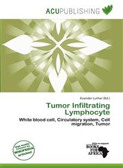 Tumor Infiltrating Lymphocyte,6200419078,9786200419071