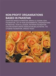 Non-profit organisations based in Pakistan Charities based in Pakistan, Minhaj-ul-Quran, Edhi Foundation,115678588X,9781156785881