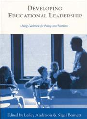 Developing Educational Leadership Using Evidence for Policy and Practice,0761949380,9780761949381