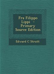 Fra Filippo Lippi  - Primary Source Edition,1295636379,9781295636372