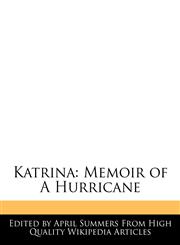 Katrina Memoir of A Hurricane,1241609594,9781241609597