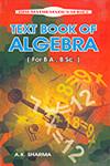 Text Book of Algebra For B.A., B.Sc. 1st Edition,8171418961,9788171418961