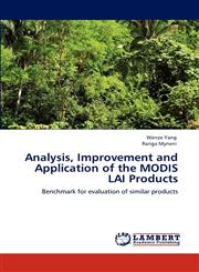 Analysis, Improvement and Application of the MODIS LAI Products,365900068X,9783659000683