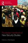 The Routledge Handbook of New Security Studies,0415484375,9780415484374