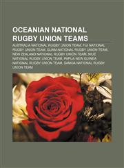 Oceanian national rugby union teams Australia national rugby union team, Fiji national rugby union team, Guam national rugby union team,1157560067,9781157560067