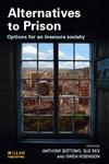 Alternatives to Prison Options for an Insecure Society,1843921049,9781843921042