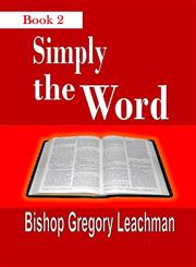 Simply the Word (Book 2),1312097027,9781312097025