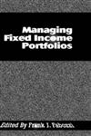 Managing Fixed Income Portfolios 1st Edition,1883249279,9781883249274