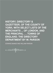 History, directory & gazetteer, of the county of York,1230139141,9781230139142