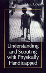 Understanding and Scouting with Physically Handicapped 1st Edition,8182051460,9788182051461