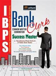 IBPS Bank Clerk Common Written Examination Success Master 3rd Edition,9350948931,9789350948934