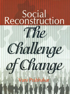 Social Reconstruction The Challenge of Change 1st Edition,8178882078,9788178882079