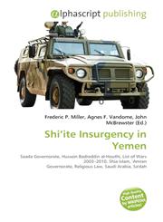Shi'ite Insurgency in Yemen,6135644874,9786135644876