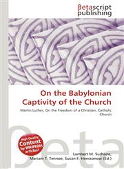 On the Babylonian Captivity of the Church,6135128426,9786135128420