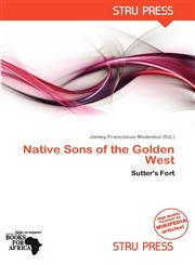 Native Sons of the Golden West,6138557409,9786138557401