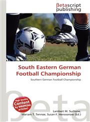 South Eastern German Football Championship,6135050028,9786135050028