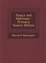 Essays and Addresses,1289404747,9781289404741