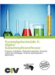 Fucosylgalactoside 3-Alpha-Galactosyltransferase,6200051615,9786200051615