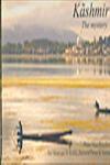 Kashmir The Mystery,818386001X,9788183860017