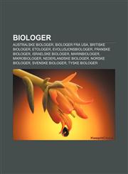 Biologer Australske biologer, Biologer fra USA, Britiske biologer, Etologer, Evolusjonsbiologer, Franske biologer, Israelske biologer,1232773506,9781232773504
