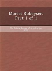 Muriel Rukeyser, Part 1 of 1,1248965086,9781248965085