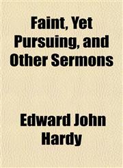 Faint, Yet Pursuing, and Other Sermons,1152906135,9781152906136
