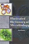 Illustrated Dictionary of Microbiology,9380179324,9789380179322