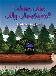 Where Are My Amethysts?,1432705156,9781432705152