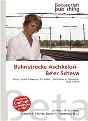 Bahnstrecke Aschkelon-Be'er Scheva,6134778761,9786134778763