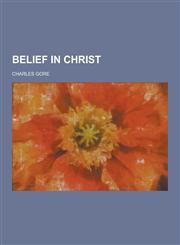 Belief in Christ,1230860762,9781230860763