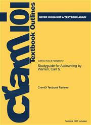 Studyguide for Accounting by Warren, Carl S.,1478463252,9781478463252