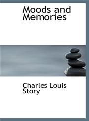 Moods and Memories,1116872625,9781116872620
