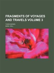 Fragments of voyages and travels Volume 3; third series,1154080285,9781154080285