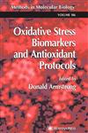 Oxidative Stress Biomarkers and Antioxidant Protocols,0896038505,9780896038509