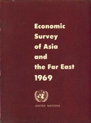 Economic Survey of Asia and The Far East - 1969