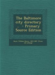 Baltimore City Directory ..,1289583072,9781289583071