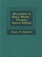 Rhymelets in Many Moods - Primary Source Edition,1295015803,9781295015801