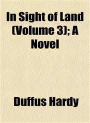 In Sight of Land (Volume 3); A Novel,1152972456,9781152972452