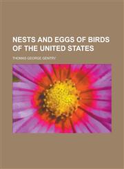 Nests and Eggs of Birds of the United States,1236755200,9781236755209