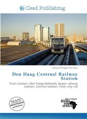 Den Haag Centraal Railway Station,6136564394,9786136564395